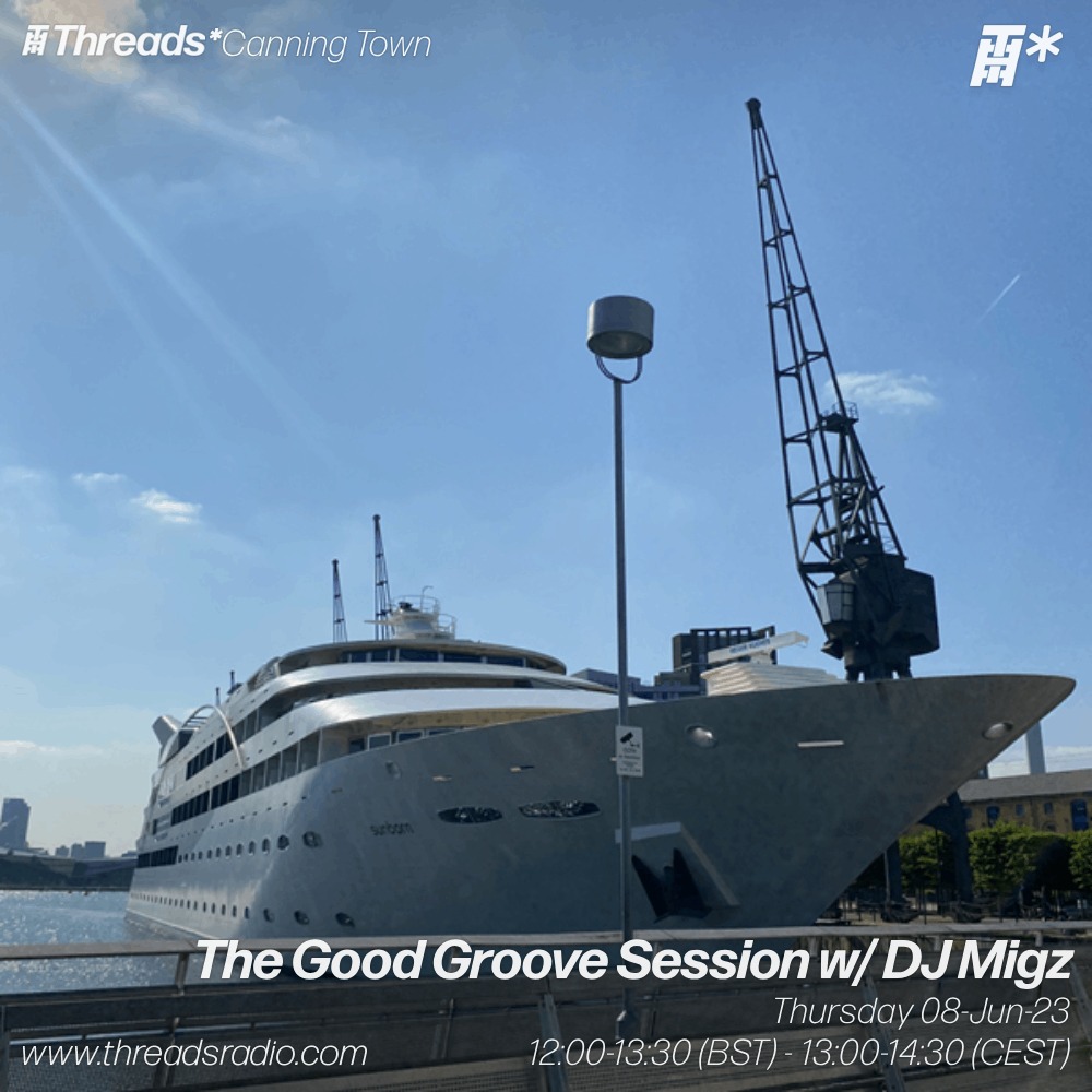 The Good Groove Session with DJ Migz