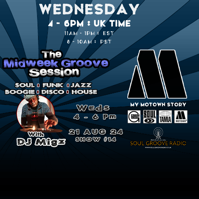 The Midweek Groove Session with DJ Migz