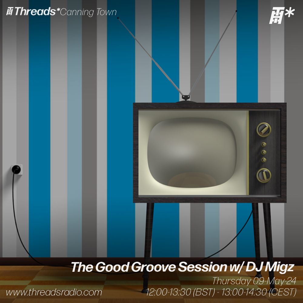 The Good Groove Session with DJ Migz